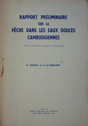 Seller image for Rapport prlminaire sur la pche dans les eaux douces cambodgiennes (tudes scientifique, technique et conomique), for sale by LIBRAIRIE L'OPIOMANE