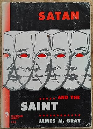 Seller image for Satan and the Saint or, The Present Darkness and the Coming Light for sale by Shore Books