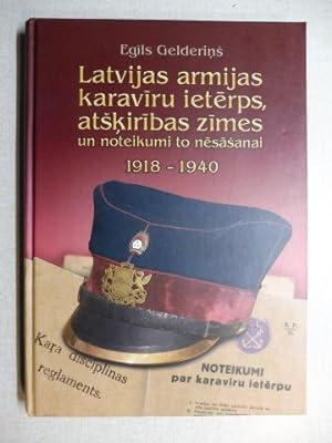 Latvijas armijas karaviru ieterps, atskiribas zimes un noteikumi to nesasanai 1918-1940 *.
