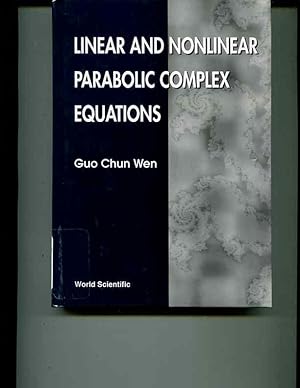 Bild des Verkufers fr Linear and Nonlinear Parabolic Complex Equations zum Verkauf von Orca Knowledge Systems, Inc.