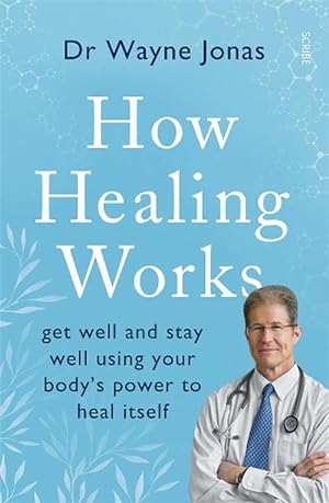 Seller image for How Healing Works (Paperback) for sale by Grand Eagle Retail