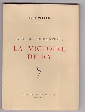 La victoire de Ry. Epilogue de "l'affaire Bovary"