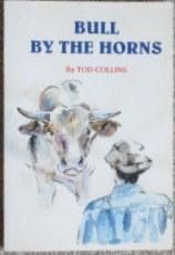 Bull By the Horns((Signed & Inscribed)
