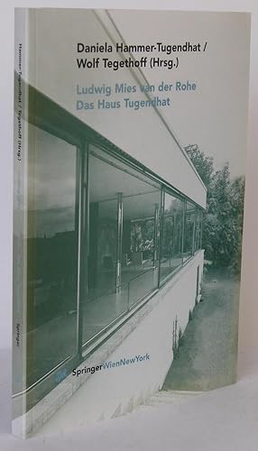 Imagen del vendedor de Ludwig Mies van der Rohe. Das Haus Tugendhat. Mit 135 Abb., davon 22 in Farbe. a la venta por Antiquariat Werner Steinbei