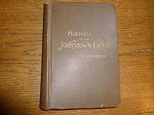 Seller image for History of the Johnstown Flood for sale by Fred M. Wacholz