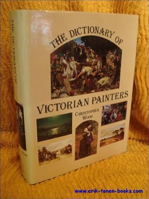Bild des Verkufers fr Dictionary of Victorian Painters. zum Verkauf von BOOKSELLER  -  ERIK TONEN  BOOKS