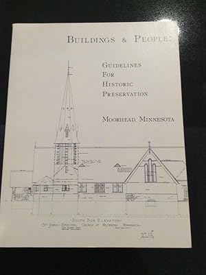 Image du vendeur pour Buildings & people guidelines for historic preservation, Moorhead, Minnesota. mis en vente par Eat My Words Books