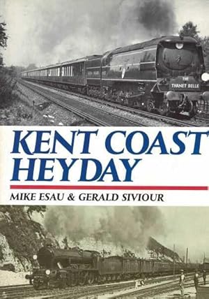 Seller image for Kent Coast Heyday for sale by Berry Books