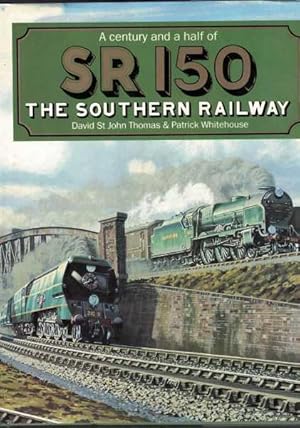 Seller image for Southern Region SR 150 - A Century and a Half of The Southern Railway for sale by Berry Books