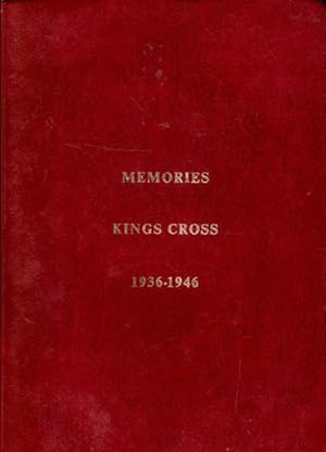 Seller image for Memories: King Cross 1936-1946 for sale by Goulds Book Arcade, Sydney