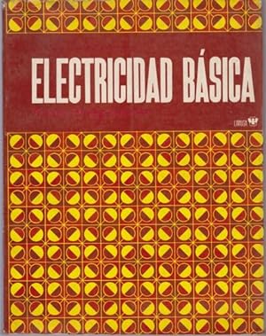 Seller image for ELECTRICIDAD BASICA. TEXTO PROGRAMADO for sale by LIBRERIA TORMOS