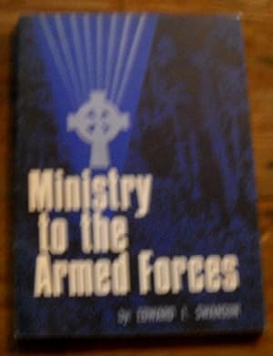 Imagen del vendedor de Ministry To The Armed Forces a la venta por Odd Volume Bookstore