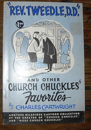 Immagine del venditore per Rev.Tweedle D.D and Other "Church Chuckles" Favorites venduto da Odd Volume Bookstore