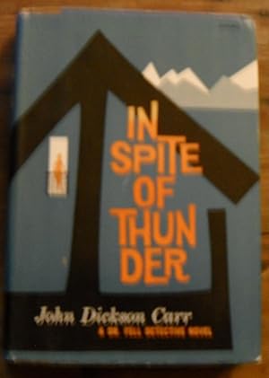 Seller image for In Spite of Thunder: A Dr. Fell Detective Novel for sale by Odd Volume Bookstore