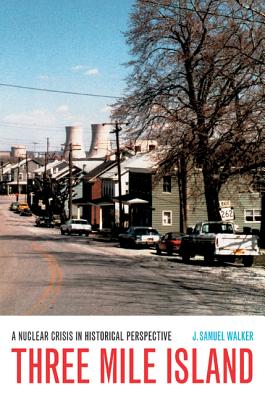 Seller image for Three Mile Island: A Nuclear Crisis in Historical Perspective (Paperback or Softback) for sale by BargainBookStores