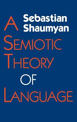 Immagine del venditore per Semiotic Theory of Language (Hardback or Cased Book) venduto da BargainBookStores