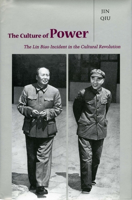 Immagine del venditore per The the Culture of Power: The Lin Biao Incident in the Cultural Revolution (Hardback or Cased Book) venduto da BargainBookStores