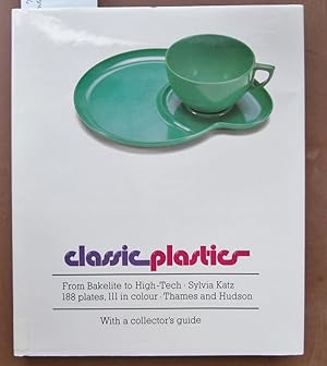 Classic Plastic - from Bakelite to High-tech