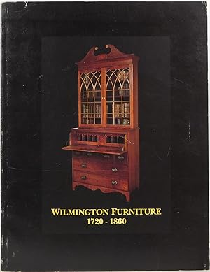 Imagen del vendedor de Wilmington Furniture 1720-1860 a la venta por Newbury Books