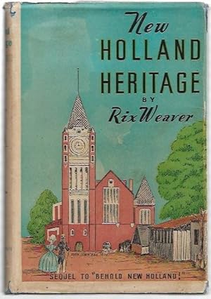 Seller image for New Holland Heritage (An early West Australian Romance). for sale by City Basement Books