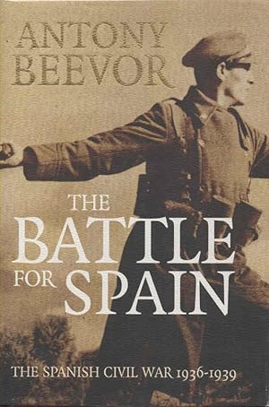 Imagen del vendedor de The Battle for Spain The Spanish Civil War 1936-1939 a la venta por lamdha books