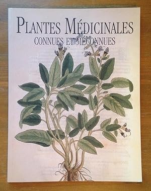 Plantes Medicinales Connues et Meconnues