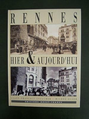Seller image for Rennes hier & aujourd'hui for sale by crealivres