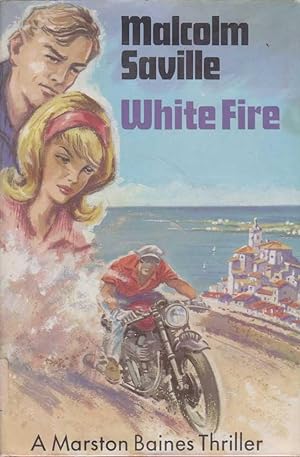 White Fire: A Marston Baines Thriller