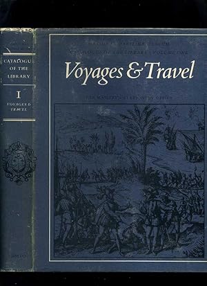 National Maritime Museum Catalogue of the Library Volume One Voyages and Travel