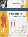 Patronaje: las transformaciones