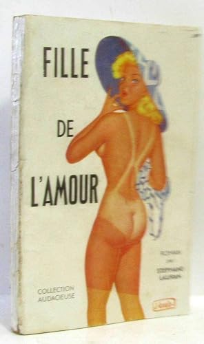 Seller image for Fille de l'amour for sale by crealivres