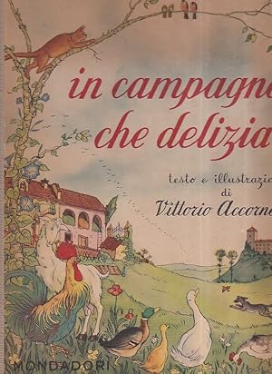 Immagine del venditore per In campagna che delizia ! Illustrazioni dell' Autore venduto da Gilibert Libreria Antiquaria (ILAB)