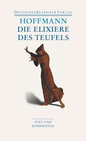 Bild des Verkufers fr Die Elixiere des Teufels : Werke 1814-1816 zum Verkauf von AHA-BUCH GmbH