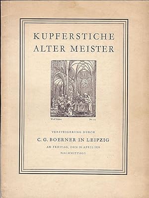 Imagen del vendedor de Auktionskatalog: Kupferstiche des XV.-XVII. Jahrhunderts, Versteigerung am Freitag, den 28. April 1939 nachmittags durch C.G. Boerner, Leipzig a la venta por Versandantiquariat Karin Dykes