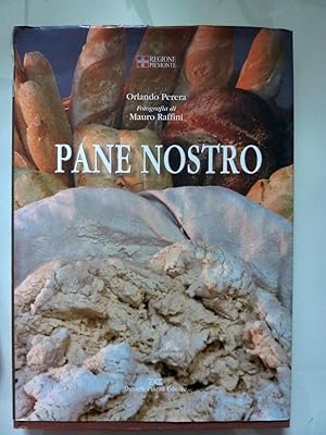 Imagen del vendedor de Regione Piemonte PANE NOSTRO a la venta por Historia, Regnum et Nobilia