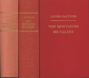 zwei Bände: Von Montaigne bis Valery,Der geistige Weg Frankreichs; Eine Auswahl französischer Ori...