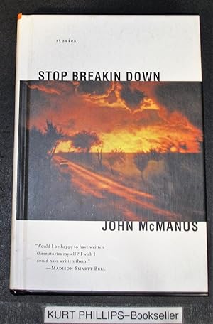 Stop Breakin Down: Stories (Signed Copy)