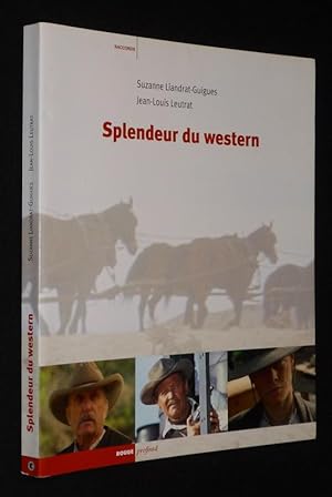 Seller image for Splendeur du western for sale by Abraxas-libris