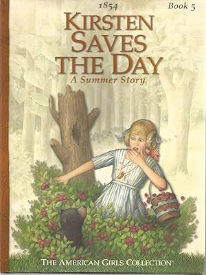 Kirsten Saves the Day: A Summer Story (American Girl Collection)