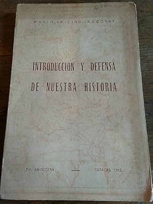 Seller image for INTRODUCCIN Y DEFENSA DE NUESTRA HISTORIA for sale by Librera Pramo