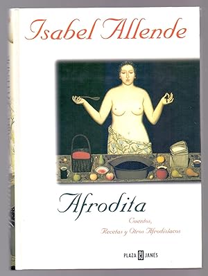 Seller image for AFRODITA - CUENTOS, RECETAS Y OTROS AFRODISIACOS for sale by Libreria 7 Soles