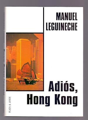 Seller image for ADIOS, HONG KONG for sale by Libreria 7 Soles