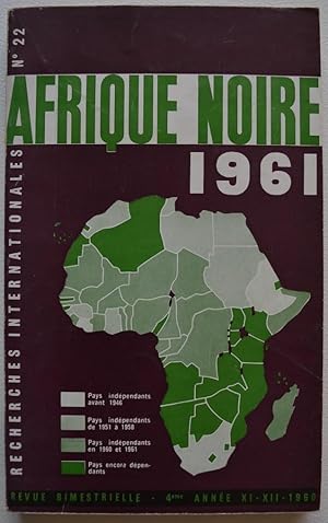 Afrique noire 1961. - Recherches Internationales n° 22.