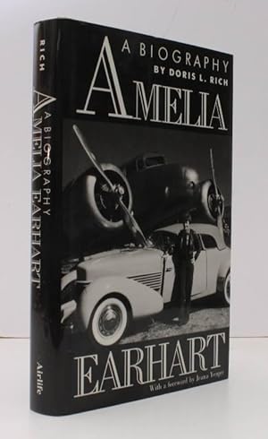 Seller image for Amelia Earhart. [With a Foreword by Jeana Yeager. First UK Edition.]. FINE COPY IN UNCLIPPED DUSTWRAPPER for sale by Island Books