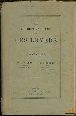 Bild des Verkufers fr LA LOI DU 9 MARS 1918 SUR LES LOYERS. COMMENTAIRE zum Verkauf von La Memoire du Droit