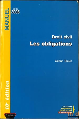 Image du vendeur pour DROIT CIVIL: LES OBLIGATIONS, 10me d., coll. Manuel mis en vente par La Memoire du Droit