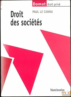 Seller image for DROIT DES SOCITS, coll. Domat droit priv for sale by La Memoire du Droit