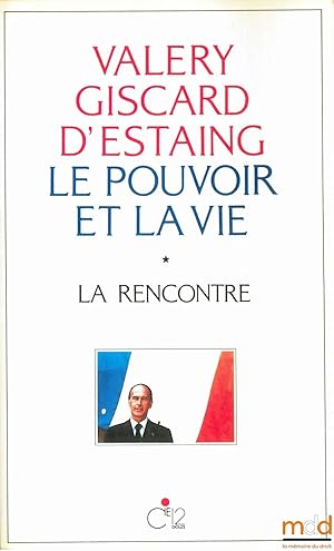 Bild des Verkufers fr LE POUVOIR ET LA VIE, t. 1: LA RENCONTRE zum Verkauf von La Memoire du Droit