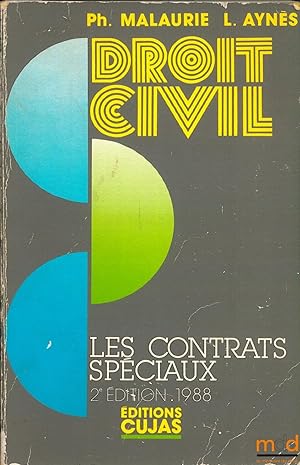 Bild des Verkufers fr COURS DE DROIT CIVIL: LES CONTRATS SPCIAUX, 2med. refondue zum Verkauf von La Memoire du Droit