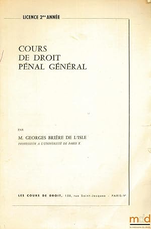 Image du vendeur pour COURS DE DROIT PNAL GNRAL, Licence 2e anne mis en vente par La Memoire du Droit